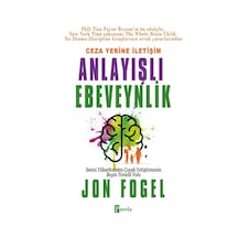 Ceza Yerine İletişim: Anlayışlı Ebeveynlik