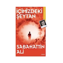 İçimizdeki Şeytan - Sabahattin Ali - Anonim Yayınları