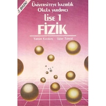 Üniversiteye Hazırlık Okula Yardımcı Lise 1 Fizik