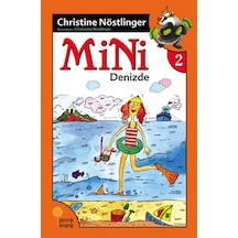 Mini Dizisi 2 - Mini Denizde - Christine Nöstlinger - Günışığı Kitaplığı