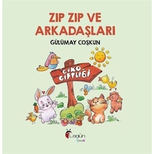 Zıp Zıp Ve Arkadaşları / Gülümay Coşkun