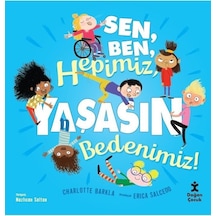 SenBenHepimiz Yaşasın Bedenimiz! - Charlotte Barkla - Doğan Çocuk