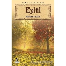 Eylül -  Mehmet Rauf -  Anonim Yayınları