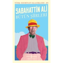 Bütün Şiirleri - Türk Edebiyatı Klasikleri - Yqbx-627939