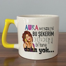 Aura Meselesi Bu Şekerim Baskılı Sarı Kulplu D Kupa