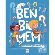 Ben Bilmem / Şeyma Göksay