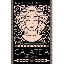 Galateia: Bir Öykü - Rxlu-597907