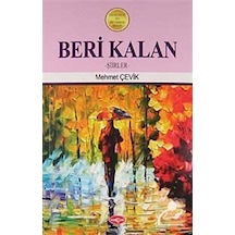 Beri Kalan - Mehmet Çelik - Akçağ Yayınları