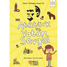 Atatürk ve Vatan Sevgisi-İlk Atatürk Kitaplığım 2 - Ayşen Oy - Masalperest
