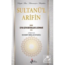 Sultanü'l Arifin - Muhammet Abdullah Seydaoğlu - Kırk Kandil Yayınları