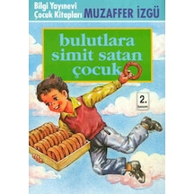 Bulutlara Simit Satan Çocuk - Muzaffer İzgü - Bilgi Yayınevi