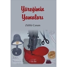 Yüreğimin Yamaları - Zülfü Canan - Kuytu Yayınları