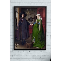 Pster13798 Van Eyck - Arnolfini'nin Evlenmesi Sanatsal Çerçeveli Tablo 21x30cm 7/8 Yaş Pster13798 Van Eyck - Arnolfini'nin Evlenmesi Sanatsal Çerçeveli Tablo 21x30cm 7/8 Yaş