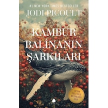 Kambur Balinanın Şarkıları / Jodi Picoult