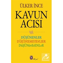 Kavun Acısı & Düşünenler Düşünemeyenler Düşünüverenler / Ülker...