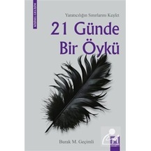 21 Günde Bir Öykü / Burak M. Geçimli