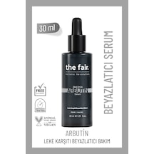 the fair. Arbutin Cilt Tonu Eşitleyici Leke Karşıtı Bakım Serumu 30 ML