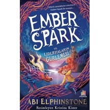 Ember Spark Ve Ejderhaların Gürlemesi Orman Kitap