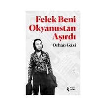 Okyanus Ve Hayat: Felek İn Yaşadığı Serüvenler