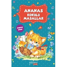 Ananas Kokulu Masallar- Yakamoz Yayınları