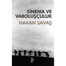 Sinema ve Varoluşçuluk - Hakan Savaş - Sözcükler