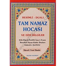 Tam Namaz Hocası ve Dini Bilgiler (Kuşe)  - Abdullah Karakuş  -  Yunus Sağlam  - Huzur Yayınevi
