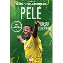 Pele - Benim Futbol Kahramanım