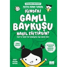 İçindeki Gamlı Baykuşu Nasıl Eğitirsin / Hatice Kübra Tongar