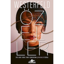 Özeller Çirkinler Serisi 3. Kitap / Scott Westerfeld