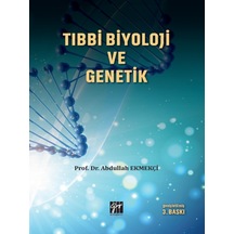 Gazi Kitabevi - Tıbbi Biyoloji ve Genetik