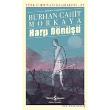 Harp Dönüşü İş Bankası Kültür Yayınları Burhan Cahit Morkaya