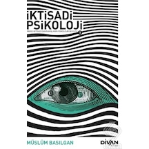 Iktisadi Psikoloji 1/Müslüm Basılgan