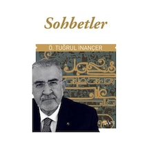 Sohbetler - Tasavvuf Ve Manevi Derinlik Üzerine Düşünceler