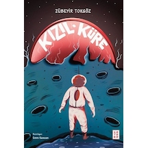 Kızıl Küre / Zübeyir Tokgöz