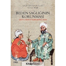 Beden Sağlığının Korunması - Salih Bin Nasrullah - Çizgi Kitabevi