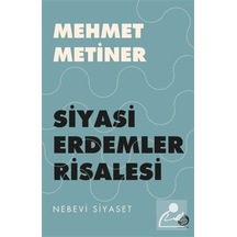 Siyasi Erdemler Risalesi / Mehmet Metiner