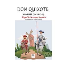 Don Quixote - Complete - Volume 1 - 2 - Miguel de Cervantes Saavedra - Platanus Publishing