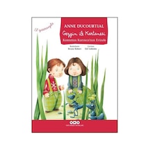 Gezgin ile Kartanesi Komutan Karınca'nın Evinde - Anne Ducourtial - Yapı Kredi Yayınları