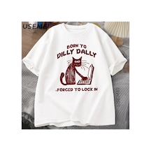Komik Kedi Çalışma Baskı T-shirt Dilly Dally Zorla Kilitlemek İçin Kedi Tshirt Erkekler Kadın 2979 Beyaz