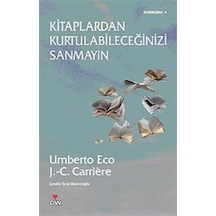 Kitaplardan Kurtulabileceğinizi Sanmayın / Umberto Eco
