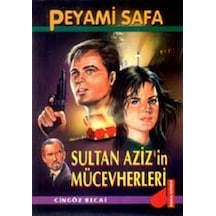 Sultan Aziz’In Mücevherleri Cingöz Recai - Peyami Safa