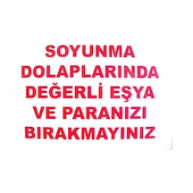 Mey İthalat Soyunma Dolabı Uyarı Levhası 25x35 Kod: 440