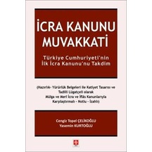 İcra Kanunu Muvakkati / Cengiz Topel Çelikoğlu