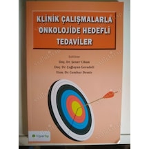 Klinik Çalışmalarla Onkolojide Hedefli Tedaviler
