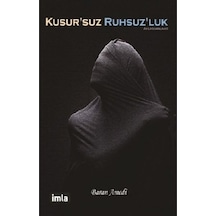 Kusur'suz Ruhsuz'luk - Baran Amedi - İmla