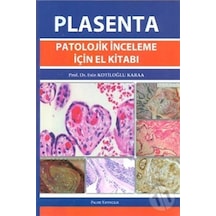 Plasenta Patolojik İnceleme İçin El Kitabı Palme