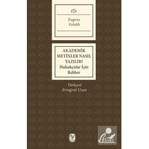 Akademik Metinler Nasıl Yazılır? / Eugene Volokh