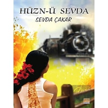 Hüzn-ü Sevda - Sevda Çakar - Tunç Yayıncılık
