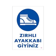Mey İthalat İş Güveliği Ayakkabısı Uyarı Levhası 25x35 Kod:15