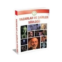 Yazarlar ve Şairler Sözlüğü - 736 Yazar ve Şairin Hayatı ve Eserleri- Ema Kitap